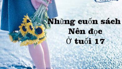 Top những cuốn sách nên đọc ở tuổi 17 để định hướng tương lai