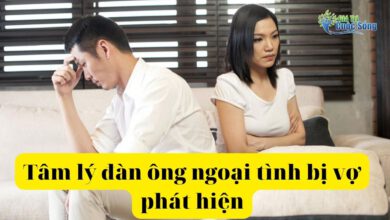 Tâm lý đàn ông ngoại tình bị vợ phát hiện chính xác nhất