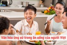 Những văn hóa ứng xử trong ăn uống của người Việt